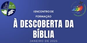 Read more about the article Formação Vicarial “À DESCOBERTA DA BIBLIA”